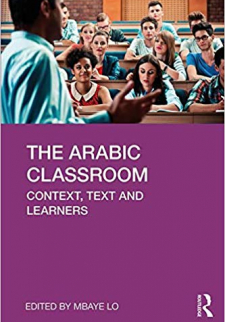 The Arabic Classroom: Context, Text and Learners 